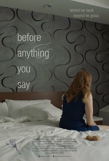 Before Anything You Say трейлер (2016)