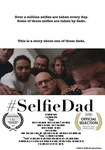 #SelfieDad трейлер (2015)