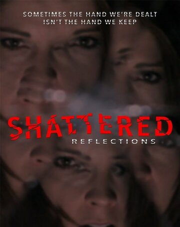 Shattered Reflections трейлер (2015)