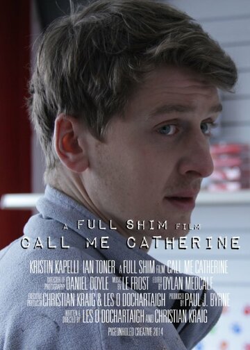 Call Me Catherine: A Full Shim Film