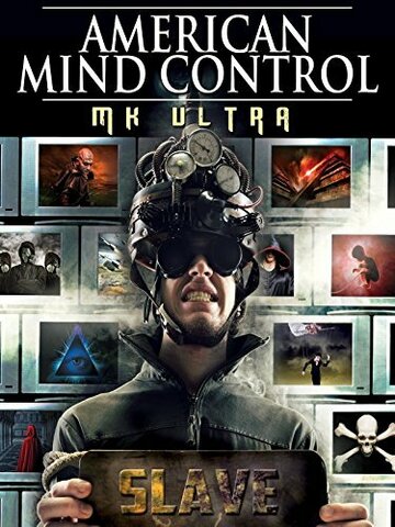 American Mind Control: MK ULTRA трейлер (2015)