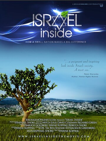Israel Inside: How a Small Nation Makes a Big Difference трейлер (2011)