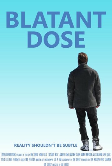 Blatant Dose трейлер (2015)