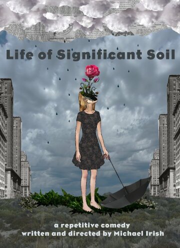 Life of Significant Soil трейлер (2016)