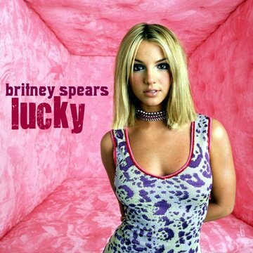 Britney Spears: Lucky трейлер (2000)