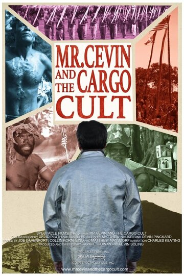 Mr. Cevin and the Cargo Cult трейлер (2016)