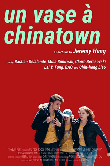Un vase à Chinatown трейлер (2017)