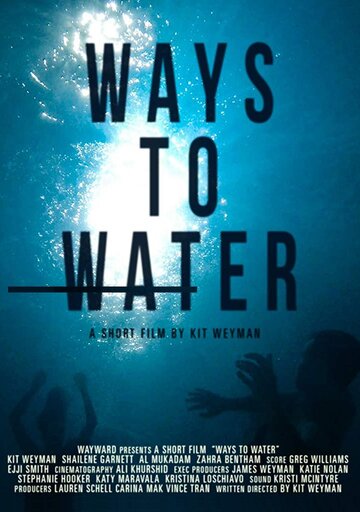 Ways to Water (2016)