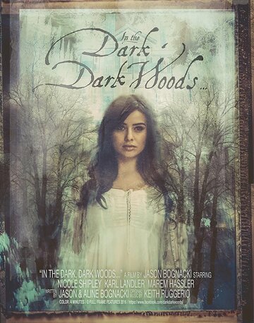 In the Dark Dark Woods... трейлер (2017)