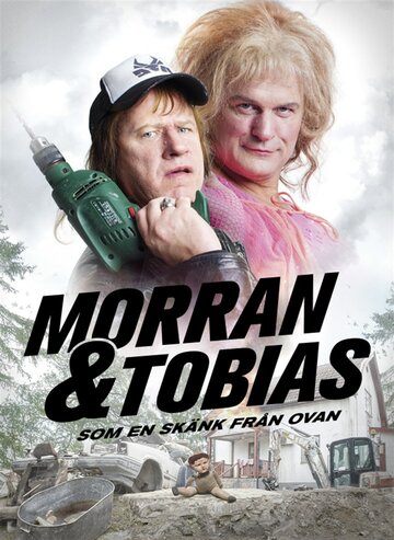 Morran & Tobias - Som en skänk från ovan трейлер (2016)