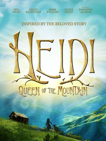 Heidi: Queen of the Mountain трейлер (2019)